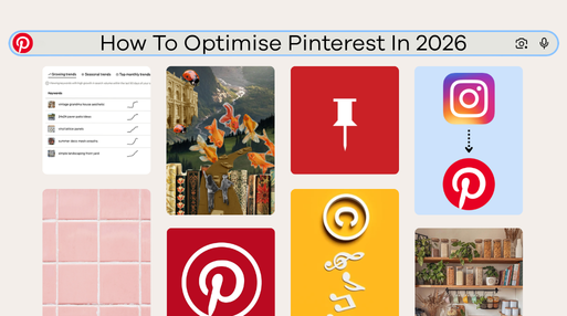 How To Optimise Pinterest In 2026